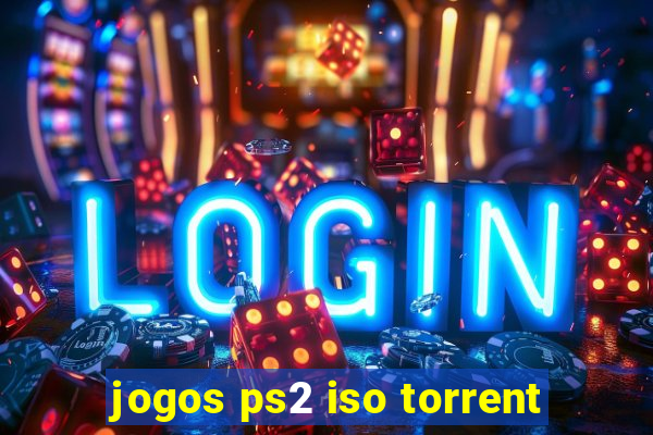 jogos ps2 iso torrent